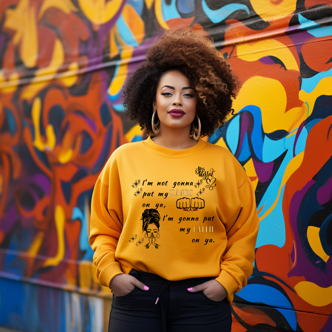 Choose Faith Over Fists Sweatshirt