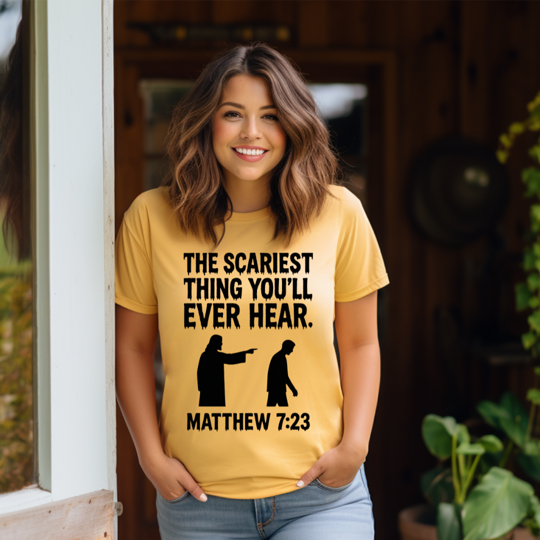 The Scariest Thing You'll Ever Hear T-Shirt