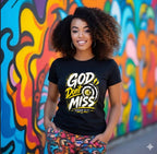 “God Don’t Miss”