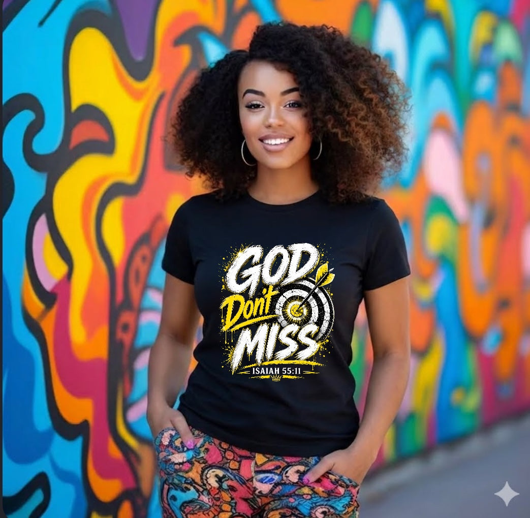 “God Don’t Miss”