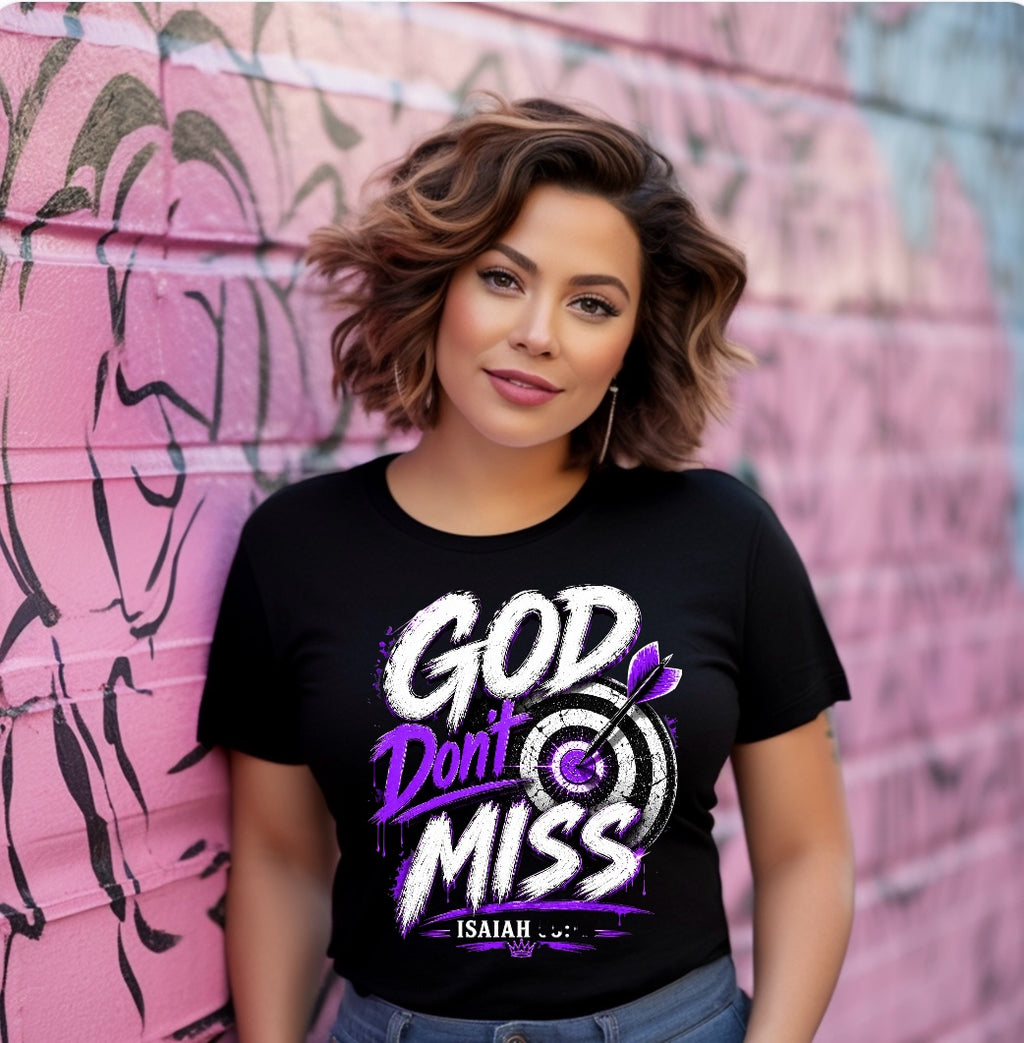 “God Don’t Miss”