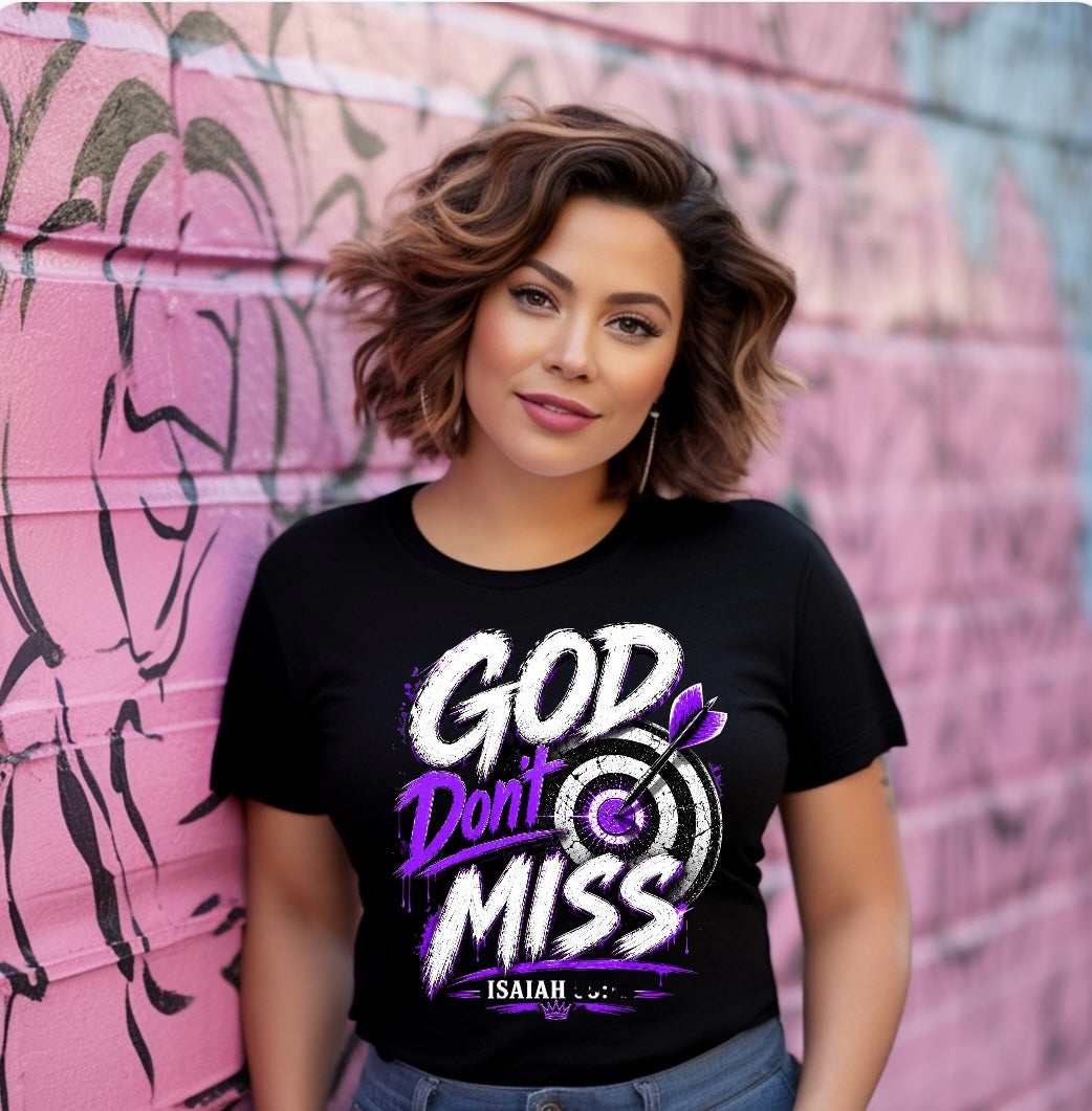 “God Don’t Miss”