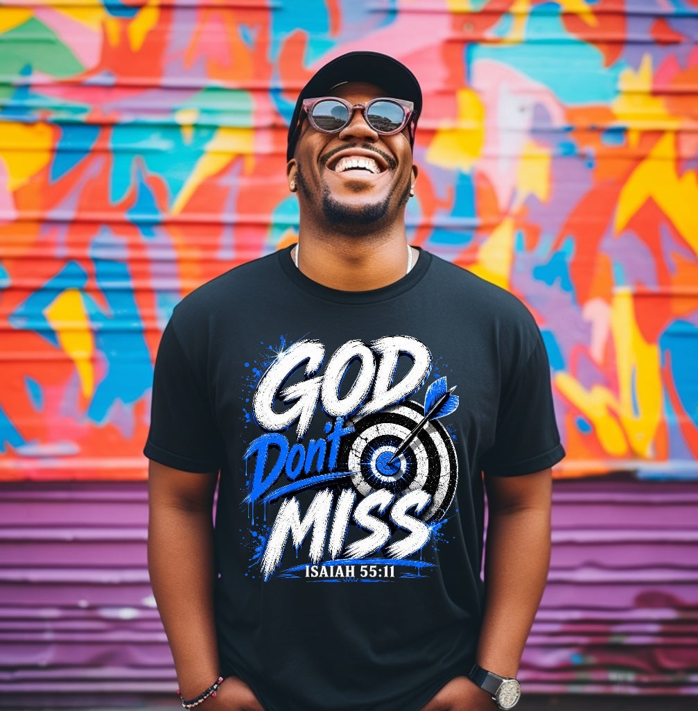 “God Don’t Miss”